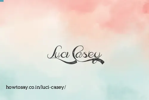 Luci Casey
