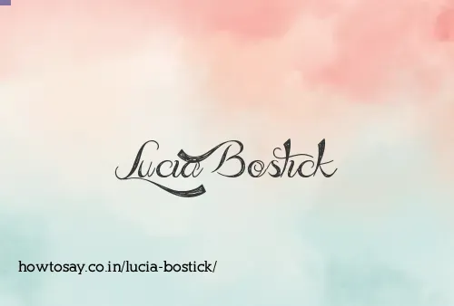 Lucia Bostick