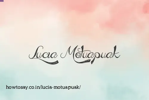 Lucia Motuapuak