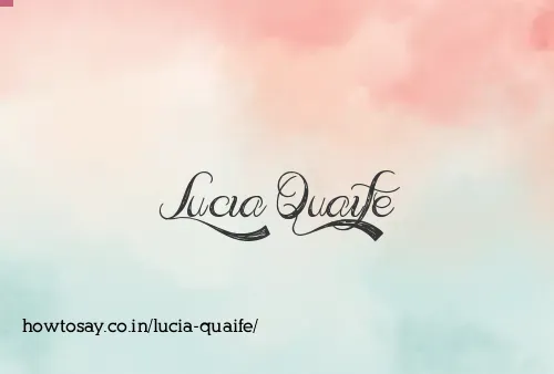 Lucia Quaife