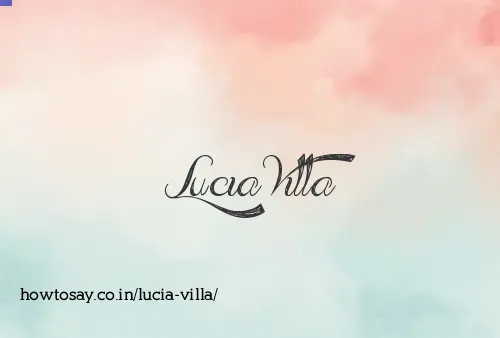 Lucia Villa