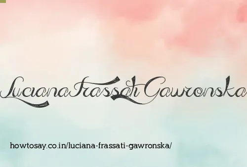 Luciana Frassati Gawronska
