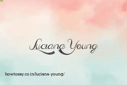 Luciana Young