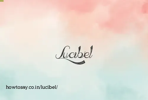 Lucibel