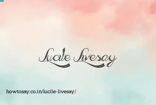 Lucile Livesay
