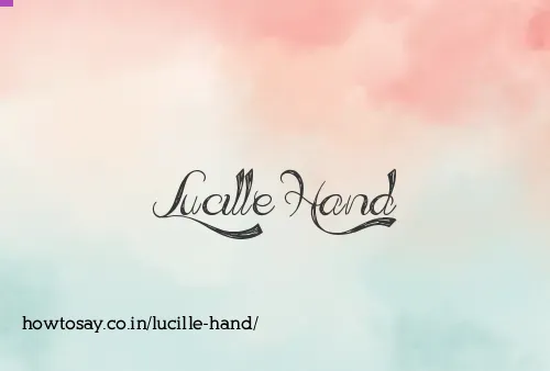 Lucille Hand