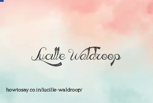 Lucille Waldroop