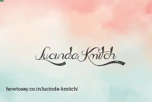 Lucinda Kmitch