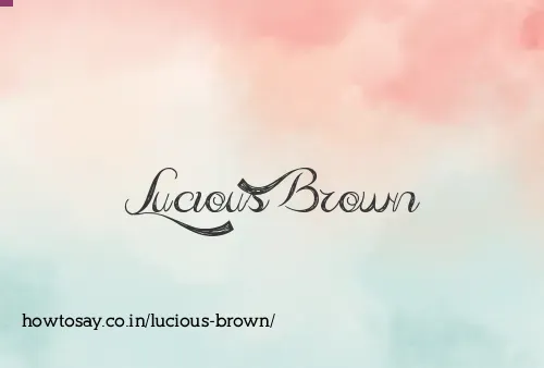 Lucious Brown