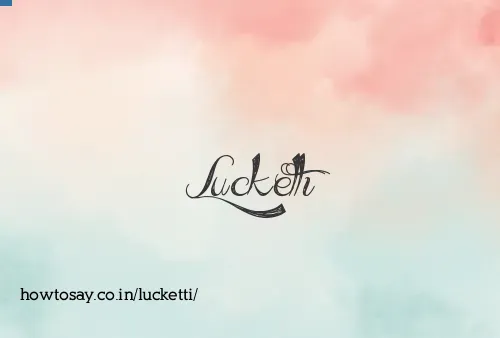 Lucketti