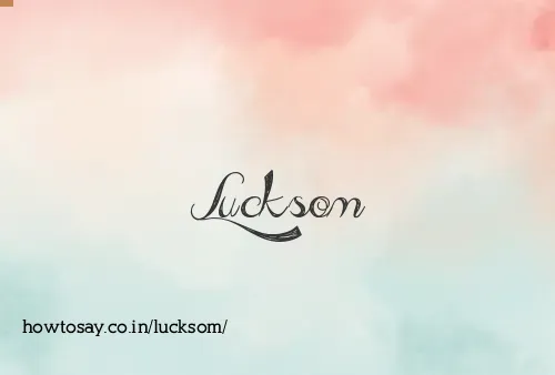 Lucksom