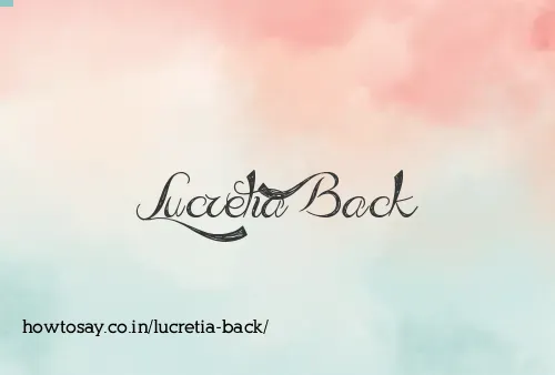 Lucretia Back