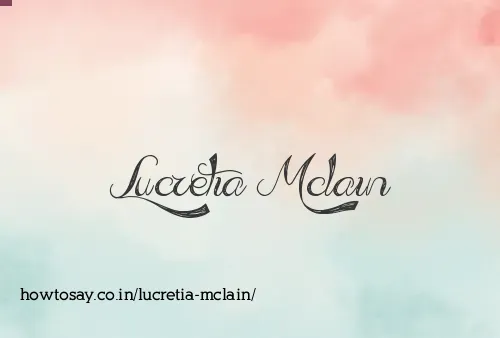Lucretia Mclain