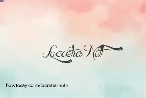 Lucretia Nutt