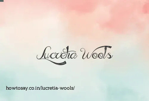 Lucretia Wools