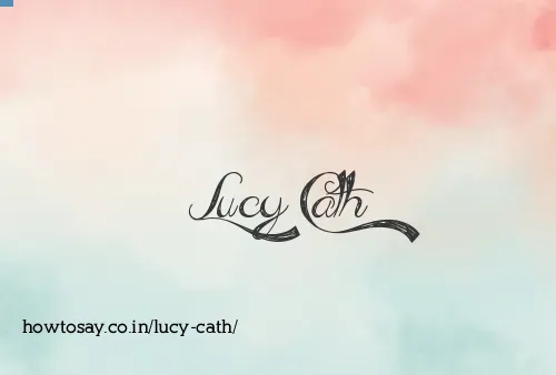 Lucy Cath