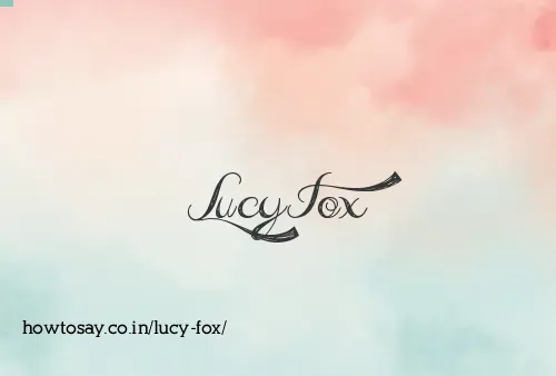 Lucy Fox