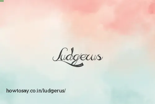 Ludgerus