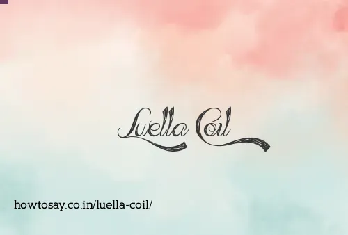 Luella Coil