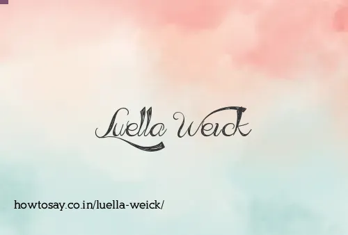 Luella Weick