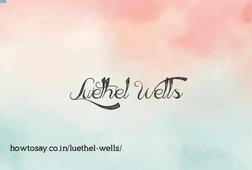 Luethel Wells