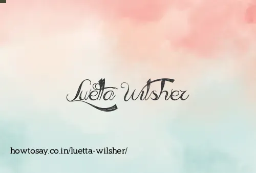 Luetta Wilsher
