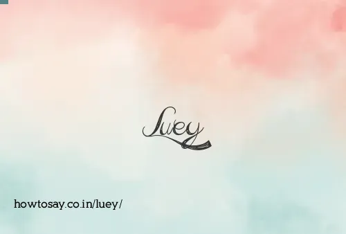 Luey