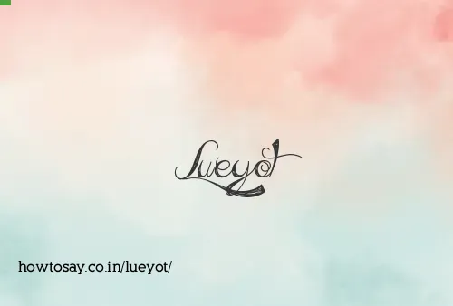 Lueyot