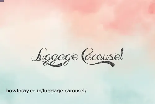 Luggage Carousel