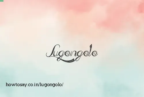 Lugongolo