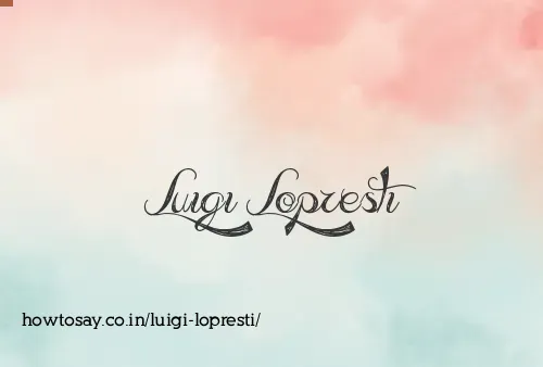 Luigi Lopresti