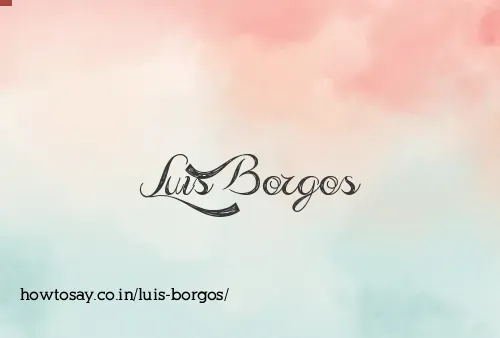 Luis Borgos
