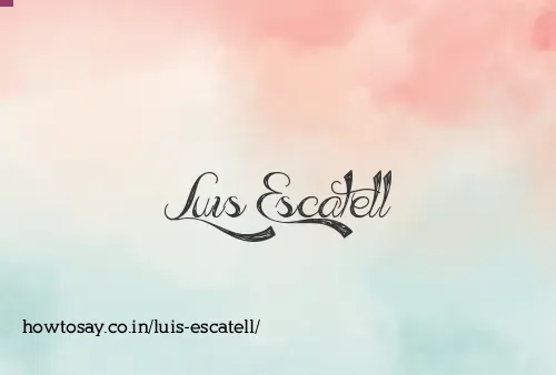 Luis Escatell