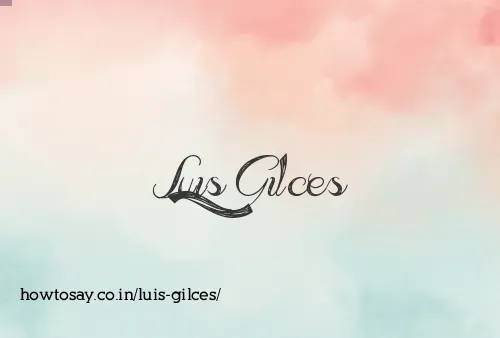 Luis Gilces