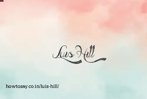 Luis Hill