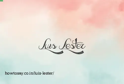 Luis Lester