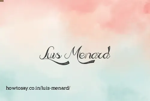 Luis Menard
