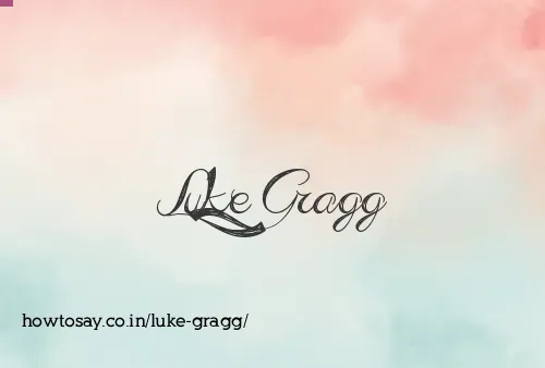 Luke Gragg