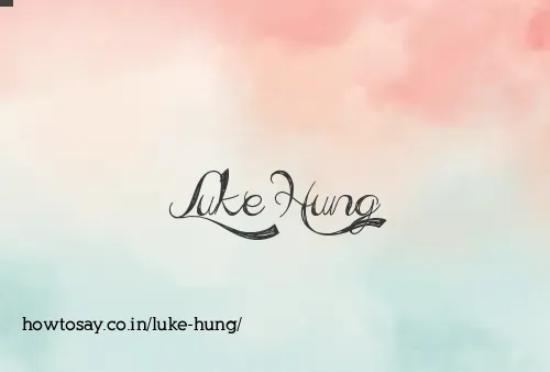 Luke Hung