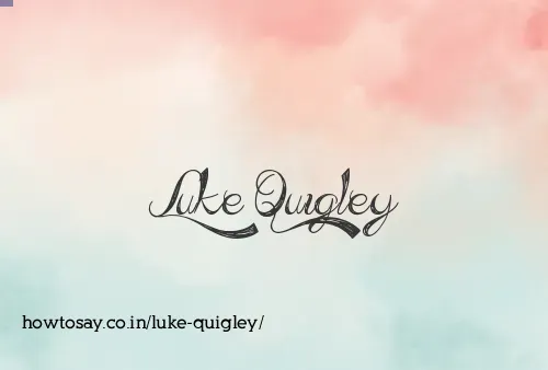 Luke Quigley