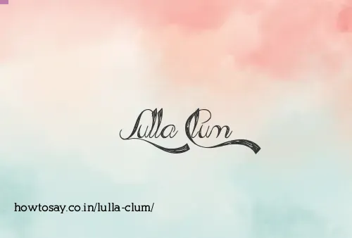 Lulla Clum