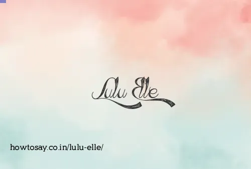 Lulu Elle