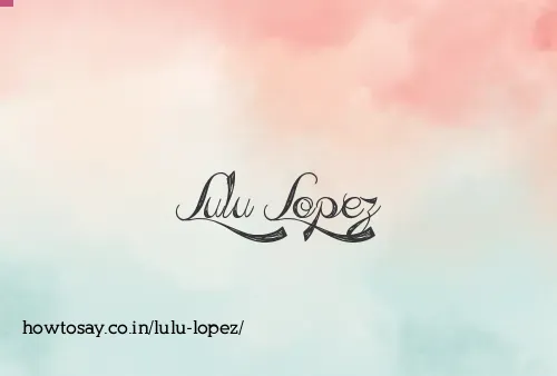 Lulu Lopez