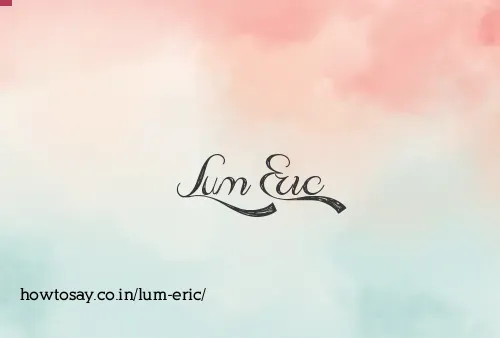 Lum Eric