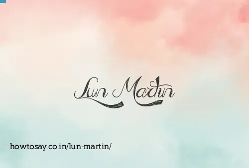 Lun Martin