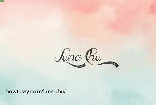 Luna Chu