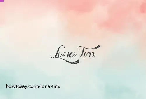 Luna Tim