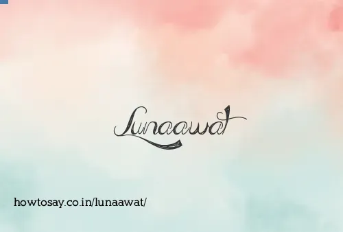Lunaawat