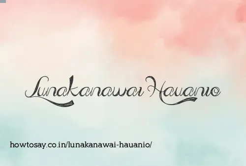 Lunakanawai Hauanio