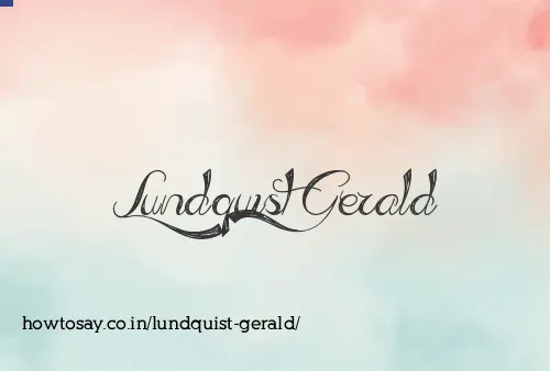Lundquist Gerald